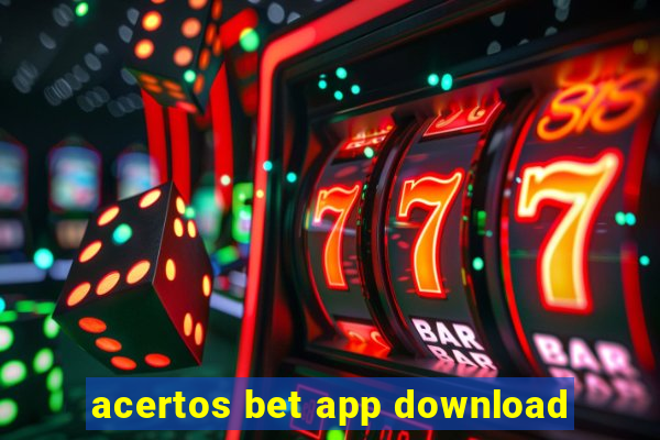 acertos bet app download